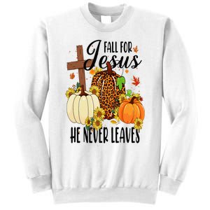 Fall For Jesus He Never Leaves Christian Autumn Thanksgiving  Sweatshirt