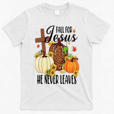 Fall For Jesus He Never Leaves Christian Autumn Thanksgiving  T-Shirt
