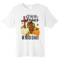 Fall For Jesus He Never Leaves Christian Autumn Thanksgiving  Tall Fusion ChromaSoft Performance T-Shirt