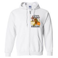 Fall For Jesus He Never Leaves Christian Autumn Thanksgiving  Full Zip Hoodie