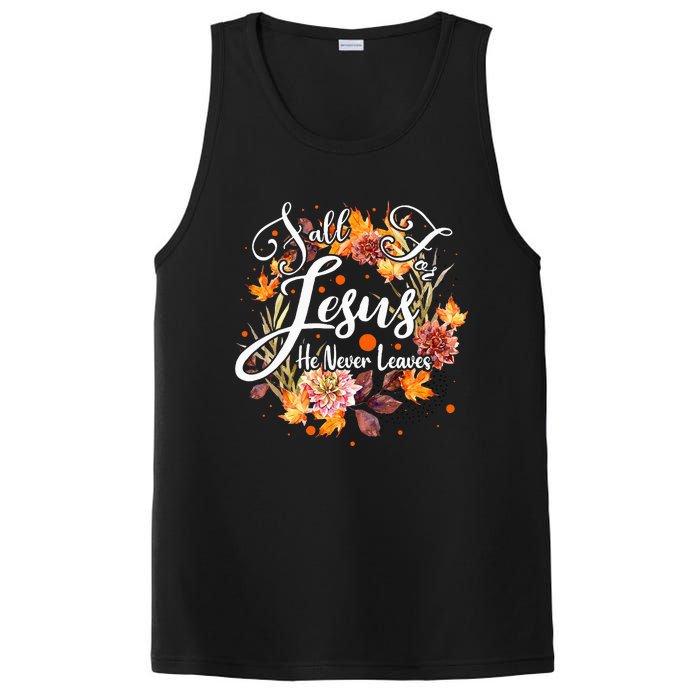 Fall For Jesus He Never Leaves Cute Fall Thanksgiving PosiCharge Competitor Tank