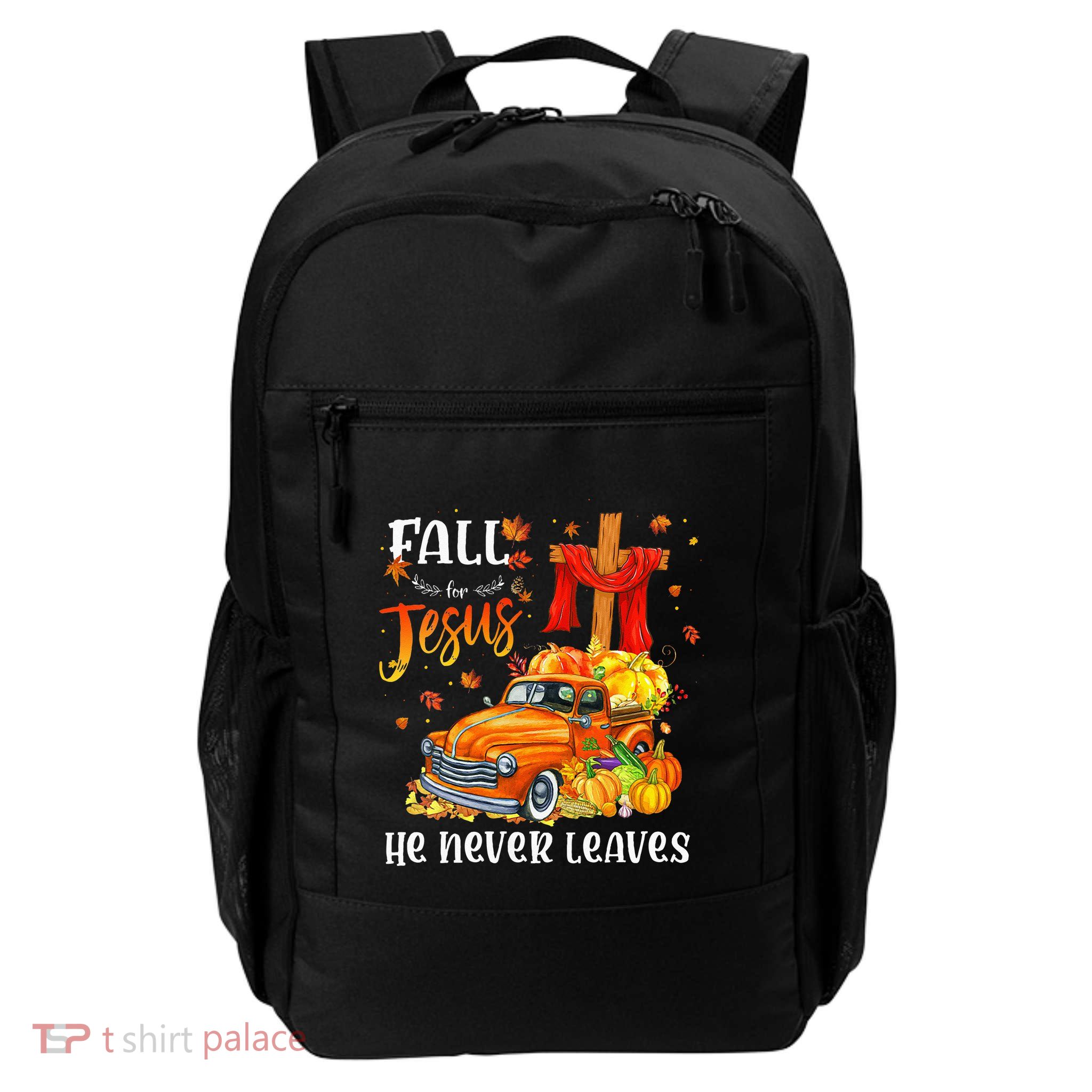 Fall For Jesus He Never Leaves Cross Jesus Christian Lover Backpack