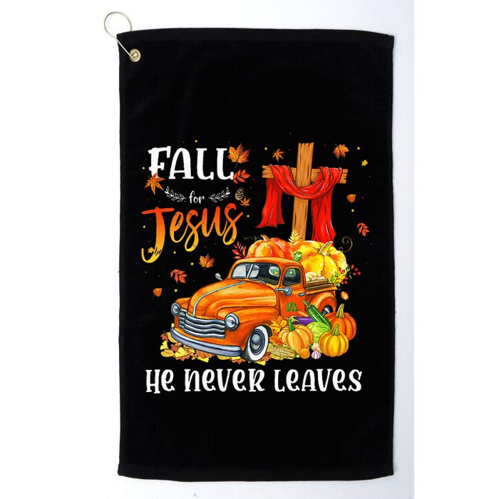 Fall For Jesus He Never Leaves Cross Jesus Christian Lover Golf Towel
