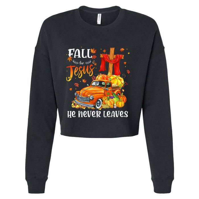Fall For Jesus He Never Leaves Cross Jesus Christian Lover Cropped Pullover Crew