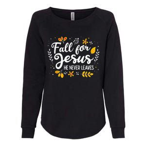 Fall For Jesus He Never Leaves Shirt Christian Lover Gift Womens California Wash Sweatshirt