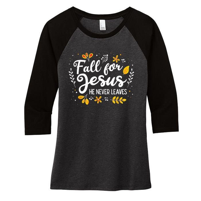 Fall For Jesus He Never Leaves Shirt Christian Lover Gift Women's Tri-Blend 3/4-Sleeve Raglan Shirt