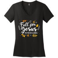 Fall For Jesus He Never Leaves Shirt Christian Lover Gift Women's V-Neck T-Shirt