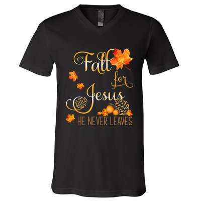 Fall For Jesus He Never Leaves Autumn Christian Prayers Cool V-Neck T-Shirt