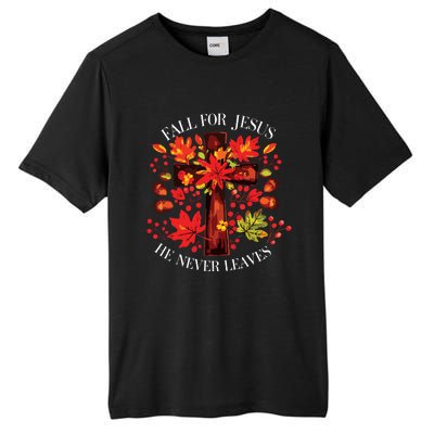 Fall For Jesus He Never Leaves Tall Fusion ChromaSoft Performance T-Shirt