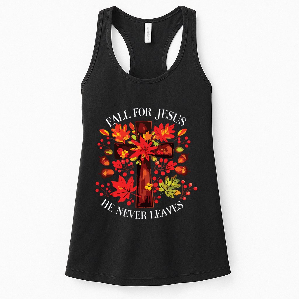 Fall For Jesus He Never Leaves Womens Tank Top