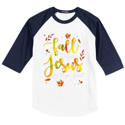 Fall For Jesus He Never Leaves Christian Faith Jesus Lover Baseball Sleeve Shirt