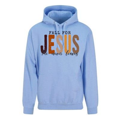 Fall For Jesus He Never Leaves Quote Unisex Surf Hoodie