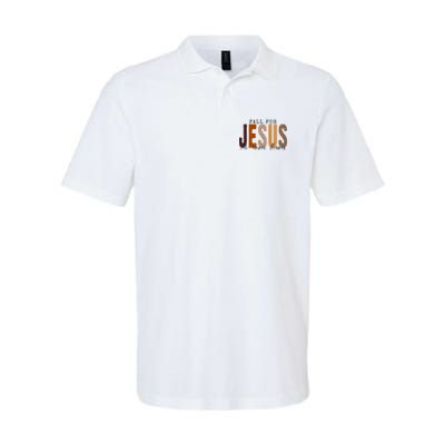 Fall For Jesus He Never Leaves Quote Softstyle Adult Sport Polo