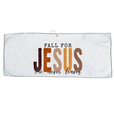 Fall For Jesus He Never Leaves Quote Large Microfiber Waffle Golf Towel