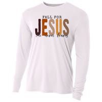 Fall For Jesus He Never Leaves Quote Cooling Performance Long Sleeve Crew