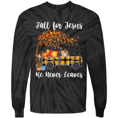 Fall For Jesus He Never Leaves Autumn Thanksgiving Tie-Dye Long Sleeve Shirt