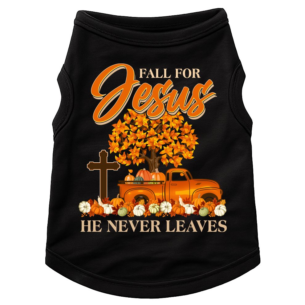 Fall For Jesus Ne Never Leaves Doggie Tank