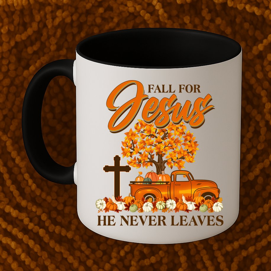 Fall For Jesus Ne Never Leaves Mug