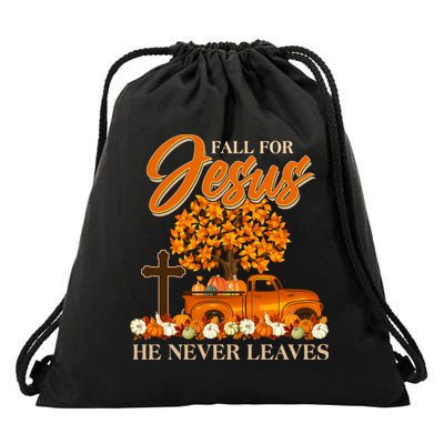 Fall For Jesus Ne Never Leaves Drawstring Bag