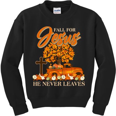 Fall For Jesus Ne Never Leaves Kids Sweatshirt