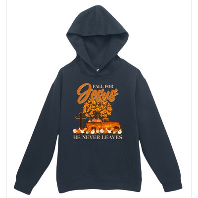 Fall For Jesus Ne Never Leaves Urban Pullover Hoodie