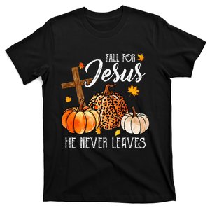 Fall For Jesus He Never Leaves Christian Autumn Thanksgiving T-Shirt