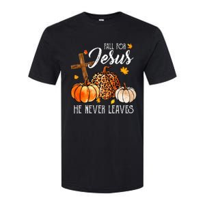 Fall For Jesus He Never Leaves Christian Autumn Thanksgiving Softstyle CVC T-Shirt