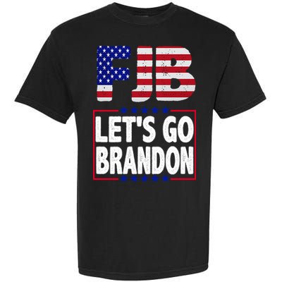 FJB F Joe Biden Lets Go Brandon Garment-Dyed Heavyweight T-Shirt