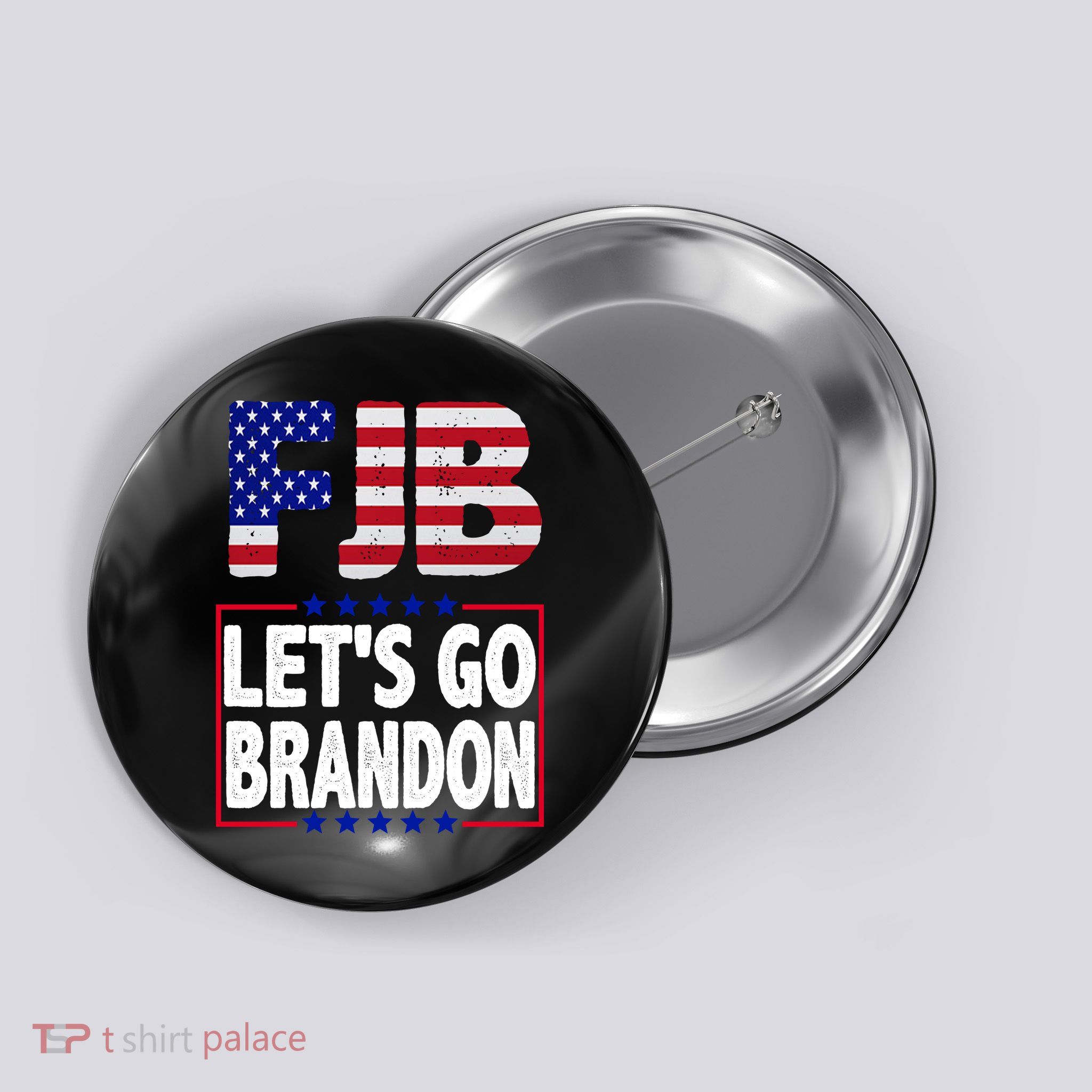 FJB F Joe Biden Lets Go Brandon Button