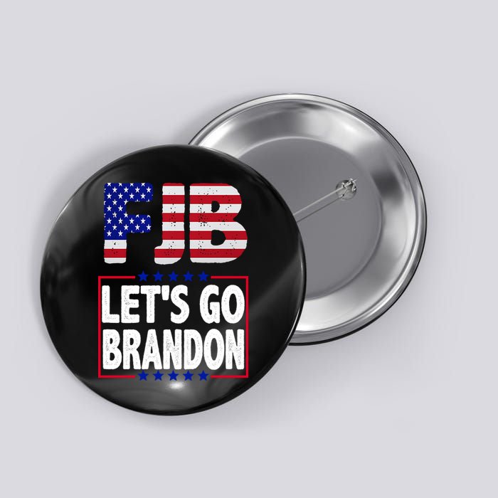 FJB F Joe Biden Lets Go Brandon Button