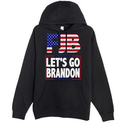 FJB F Joe Biden Lets Go Brandon Premium Pullover Hoodie