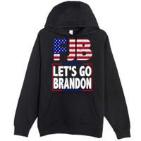 FJB F Joe Biden Lets Go Brandon Premium Pullover Hoodie