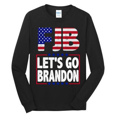 FJB F Joe Biden Lets Go Brandon Tall Long Sleeve T-Shirt