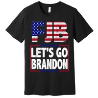 FJB F Joe Biden Lets Go Brandon Premium T-Shirt