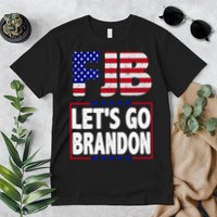 FJB F Joe Biden Lets Go Brandon Premium T-Shirt
