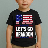 FJB F Joe Biden Lets Go Brandon Toddler T-Shirt