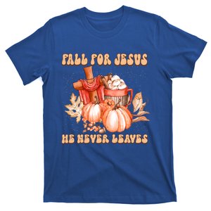 Fall For Jesus He Never Leaves Cross Jesus Pumpkin Spice Funny Gift T-Shirt