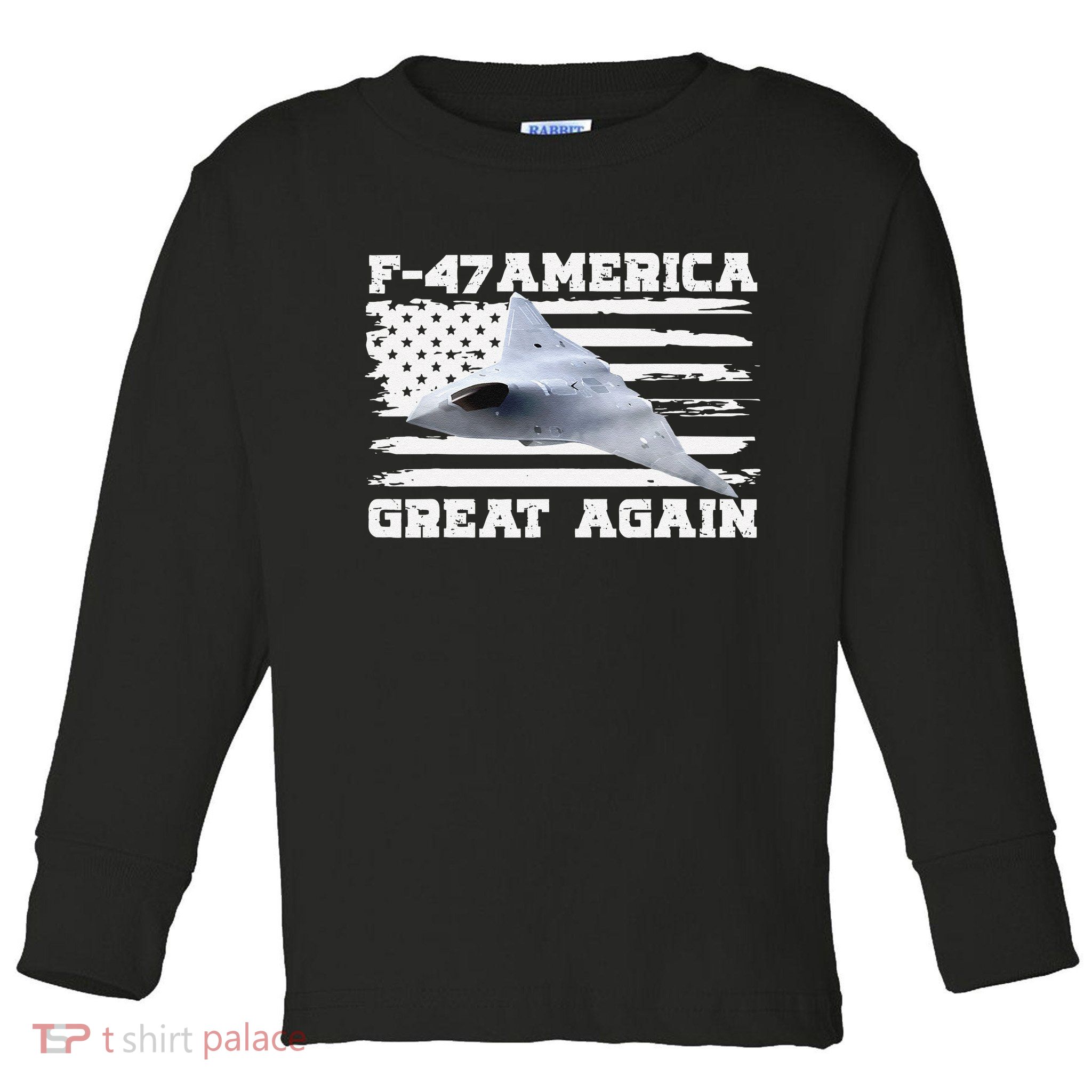 F47 Fighter Jet Aircraft US Flag F-47 Jet USA F47 Fighter Toddler Long Sleeve Shirt