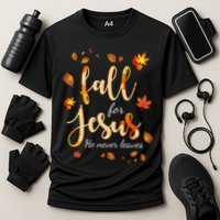Fall For Jesus He Never Leaves Autumn Cooling Performance Crew T-Shirt