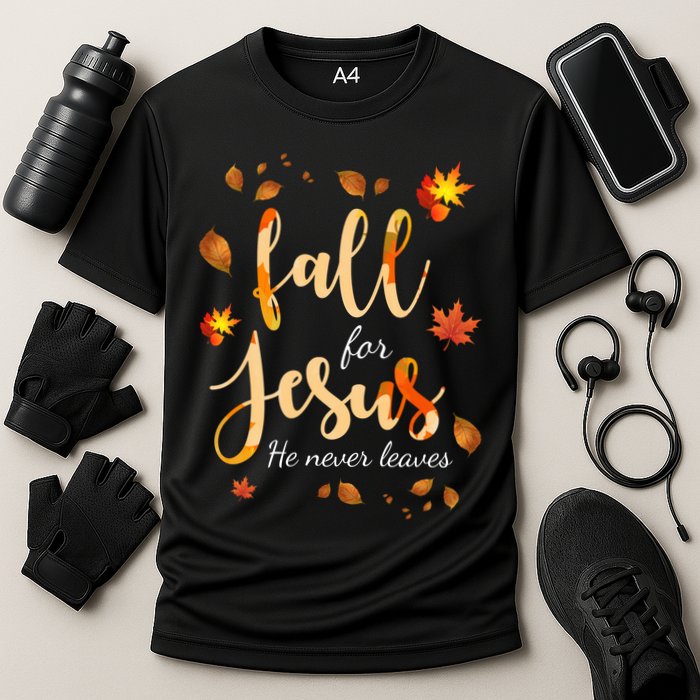 Fall For Jesus He Never Leaves Autumn Cooling Performance Crew T-Shirt