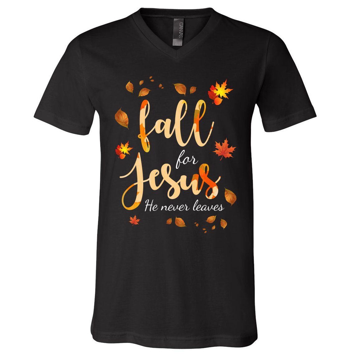 Fall For Jesus He Never Leaves Autumn V-Neck T-Shirt