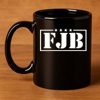 FJB F Joe Biden Anti Biden Military 11oz C Handle Ceramic Mug