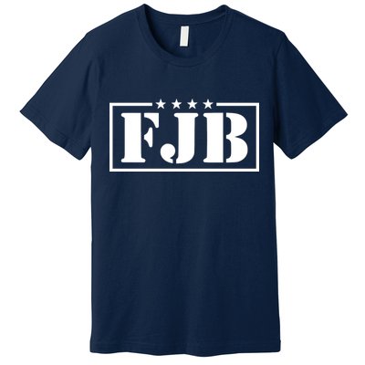 FJB F Joe Biden Anti Biden Military Premium T-Shirt