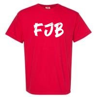 FJB Fuck Joe Biden Garment-Dyed Heavyweight T-Shirt