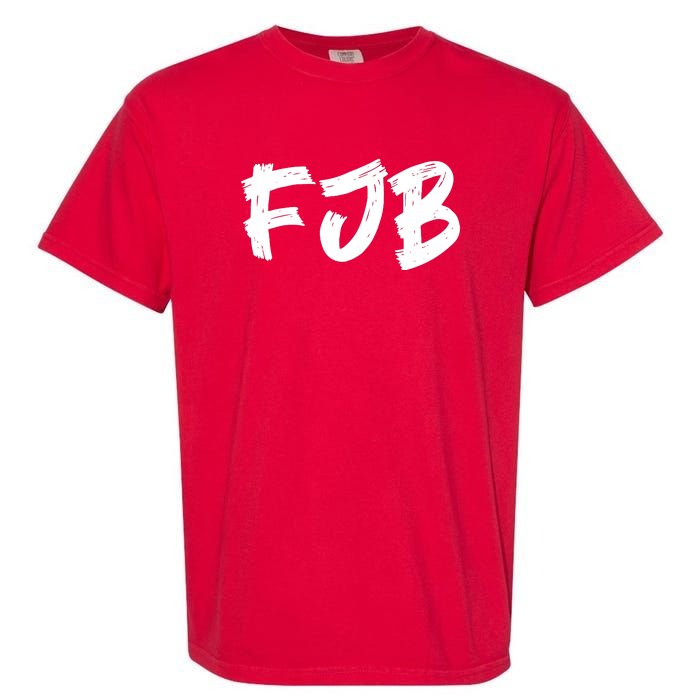 FJB Fuck Joe Biden Garment-Dyed Heavyweight T-Shirt