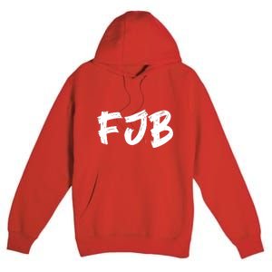 FJB Fuck Joe Biden Premium Pullover Hoodie