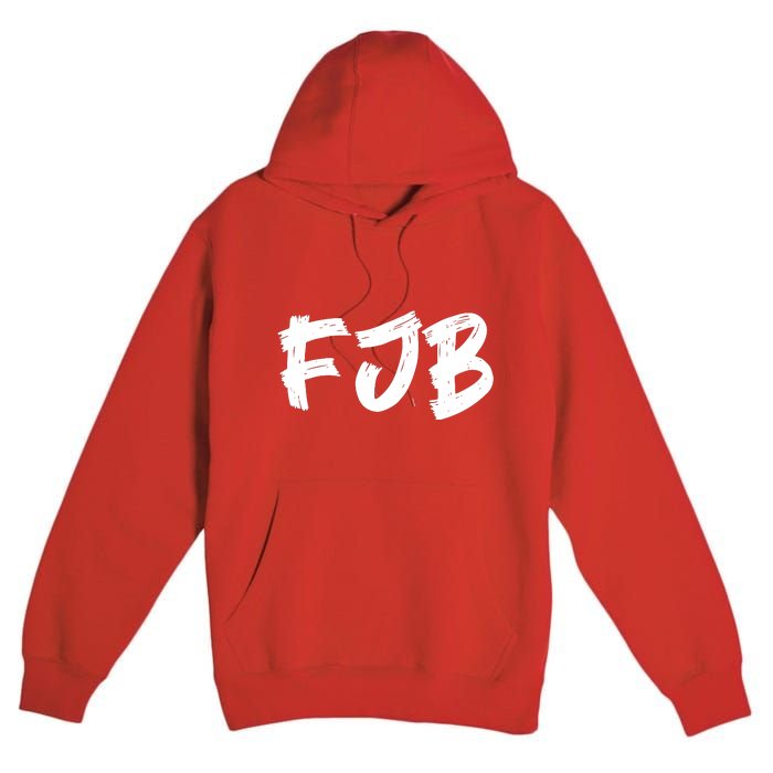 FJB Fuck Joe Biden Premium Pullover Hoodie