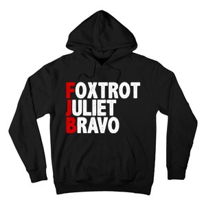 FJB Foxtrot Juliet Bravo Hoodie