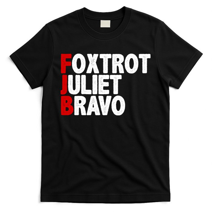 FJB Foxtrot Juliet Bravo T-Shirt