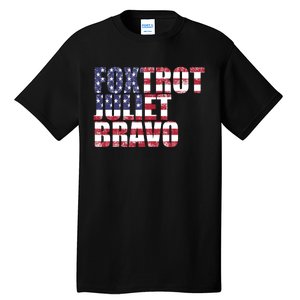 FJB Foxtrot Juliet Bravo USA Anti Biden Tall T-Shirt